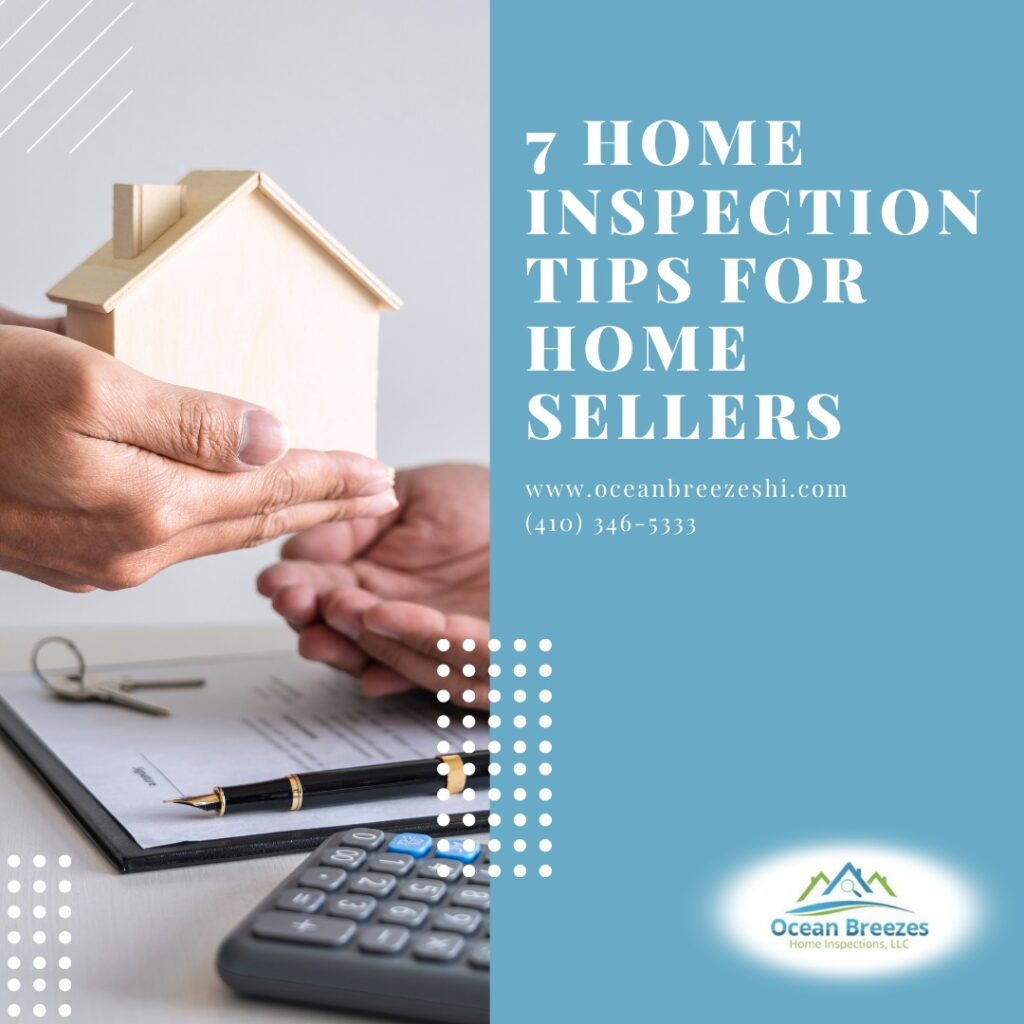 7 Home Inspection Tips for Home Sellers